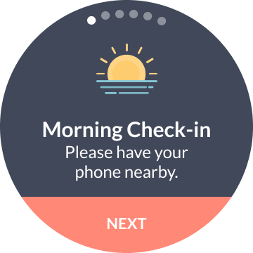Smartwatch morning check-in screen with sun icon and phone proximity reminder